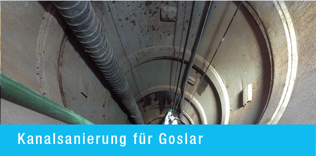 Kanalsanierung für Goslar