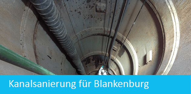 Kanalsanierung für Blankenburg
