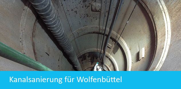Kanalsanierung für Wolfenbüttel